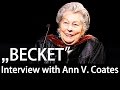 Becket  epic editor an interveiw with anne v coates