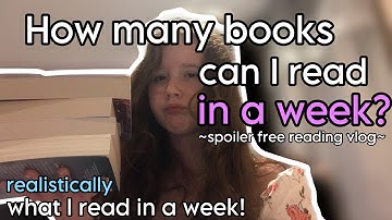 how many books can i read in a week? | spoiler free reading vlog