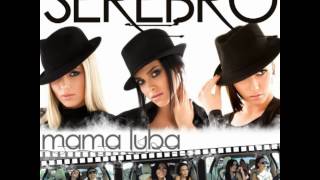 Serebro - Mama Lover