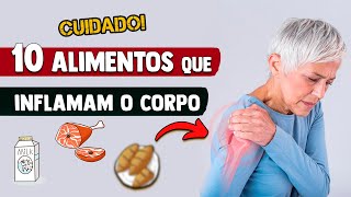 10 alimentos que INFLAMAM o corpo! │ Médico Explica