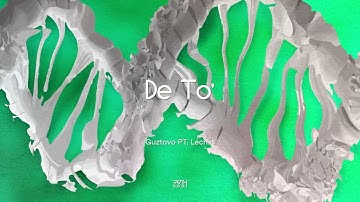 Guztavo PT, Lechxt - De To