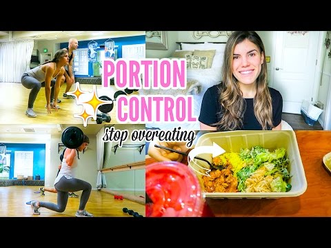 Healthy Eating | Portion Control + How To Stop Overeating