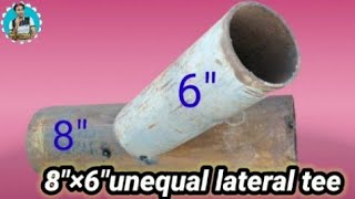 8'×6'लैटरल अनईक्वल  टी  8 सेंटर लाइन में   lateral  unequal equal  tee #pipe #pfj#ad