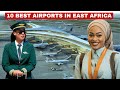 TOP 10 Best Airports in East Africa 2024 | Kenya vs Ethiopia vs Tanzania vs Uganda vs Rwanda