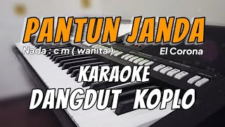 Pantun janda - Karaoke tanpa vokal | Dangdut Koplo Nada cewek