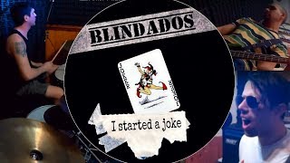 I Started a Joke - Los Blindados (Punk Rock Cover)