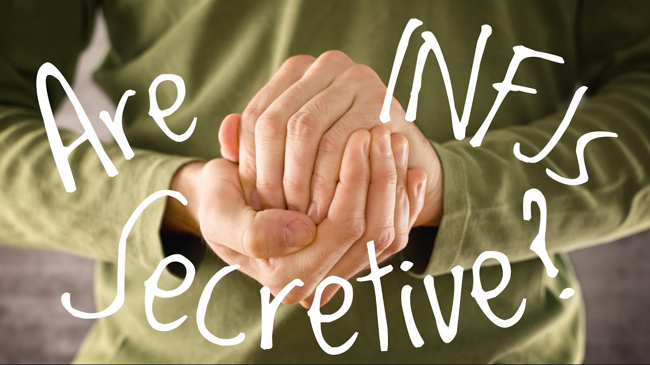 INFJs -  Are They Secretive? Let's Look Inside