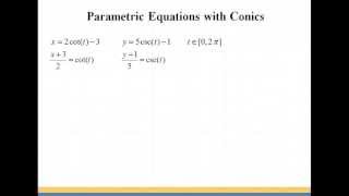 Parametric Equations with Conics