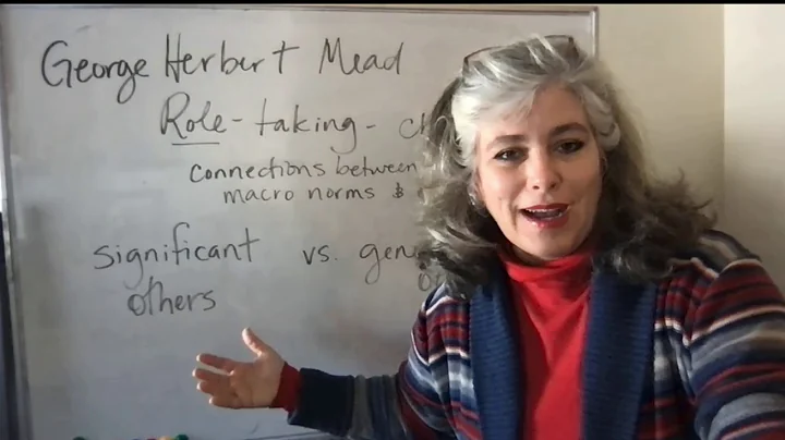 Sociology week 6 lecture 5 George Herbert Mead