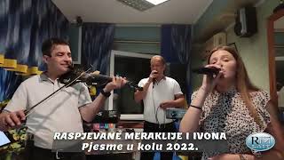 Raspjevane Meraklije i Ivona - Pjesme u kolu - LUŽANI BOSANSKI 21.05.2022.