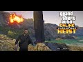 The Cayo Perico Heist - GTA 5 Online ,финал, жесть, сгорел, ограбление в соло.