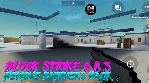 Block Strike 6.8.3 Hack GameGuardian Remove Barriers No Root Undetect Virtual