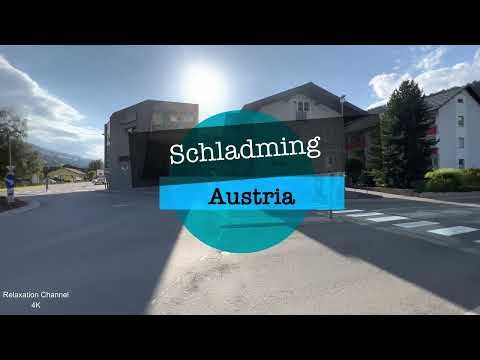 SCHLADMING AUSTRIA 2022 Walking Tour