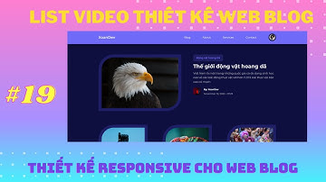[FrontEnd] #19 Thiết Kế Responsive Cho Trang Web Blog
