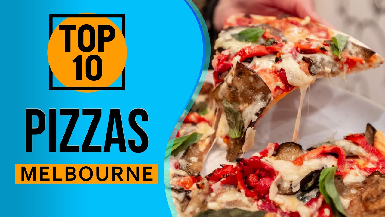THE 10 BEST PIZZA PLACES IN MELBOURNE UPDATED 2026 visual data 8