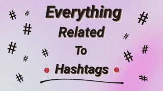 Get to know Everything About Hashtags! | Instagram Series - 4 | Just Aesthetic | screenshot 4