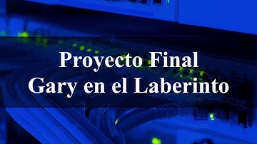 Proyecto Final VLSI - Gary en el Laberinto