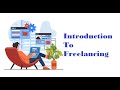 Introduction to Freelancing Video-01