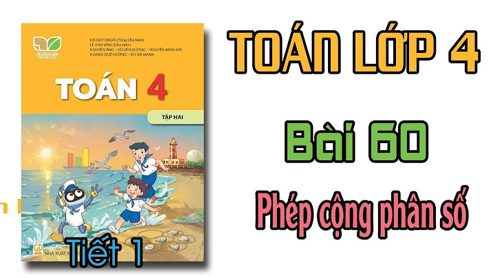 Baì giảng d9ien5 tử môn toán 4 tiết 65 năm 2024