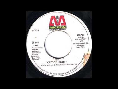 7” Rock Willy, The Nightingales Out Of Sight / Out Of Sight Version NONE MICRON MUSIC LIMITED /00080 Rock Willy & The Nightengales - Out Of Sight - YouTube