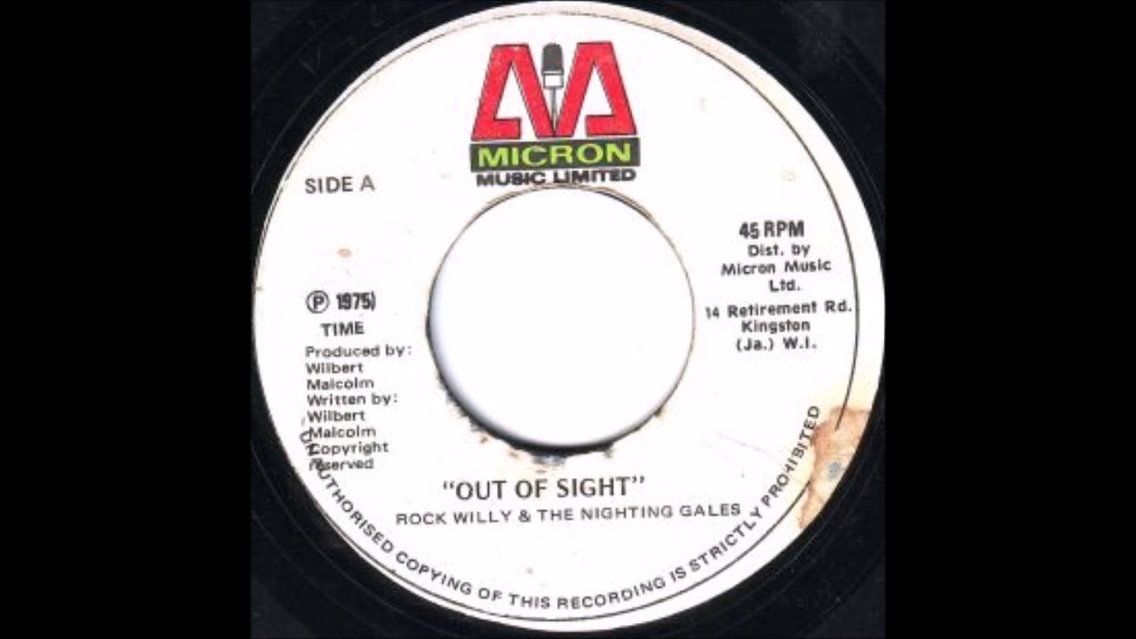 7” Rock Willy, The Nightingales Out Of Sight / Out Of Sight Version NONE MICRON MUSIC LIMITED /00080 7” Rock Willy, The Nightingales Out Of Sight / Out Of Sight