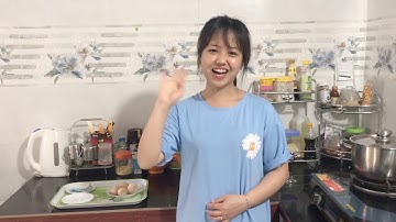 KỸ NĂNG: BÓC TRỨNG GÀ