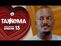 TAKKEMA Saison 1 Episode 13 Bande Annonce 