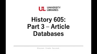 History 605 Library Instruction Part 3: Article Databases