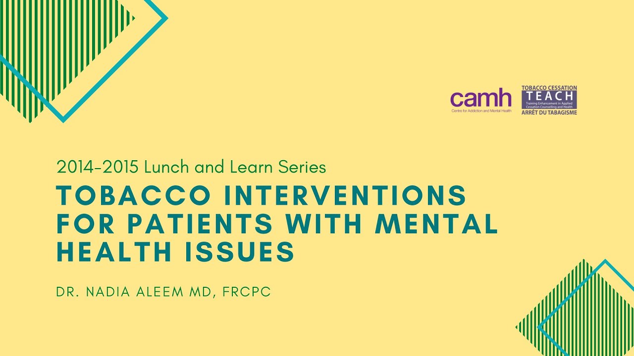 Lunch & Learn Series: Tobacco Interventions for Patients with Mental Health Issues (2014.07.23)