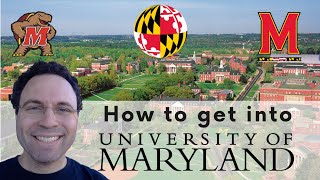 How to get into University of Maryland College Park