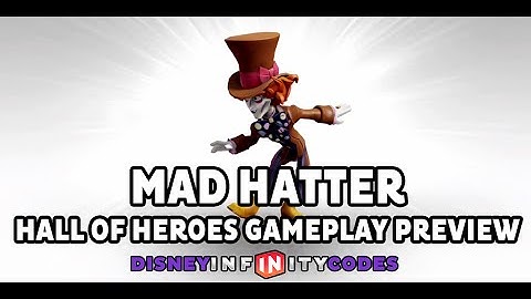 The Mad Hatter Gameplay Preview Video From Hall Of Heroes Disney Infinity 3.0