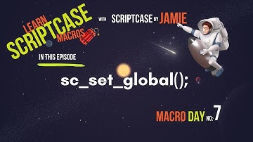 Mastering Scriptcase: sc_set_global Explained | Macro Day Series