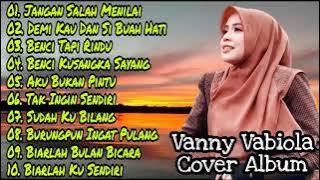 Vanny Vabiola Full Album 2022 | Cover Tembang Kenangan | Lagu Nostalgia | Jangan Salah Menilai |Song