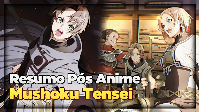 Resumo, Mushoku Tensei