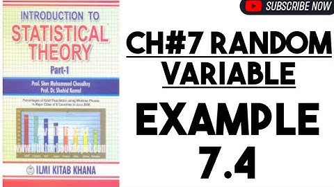 Ch#7 Random Variable //Example 4//Introduction to Statistical theory//Sher Muhammad