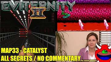 Doom 2: Eviternity 2 - MAP33 Catalyst - All Secrets No Commentary Gameplay