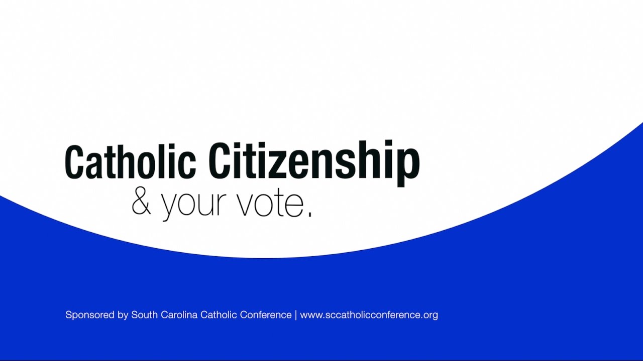 Voting Guide from South Carolina Catholic Conference - Catholic Citizenship & Your Vote