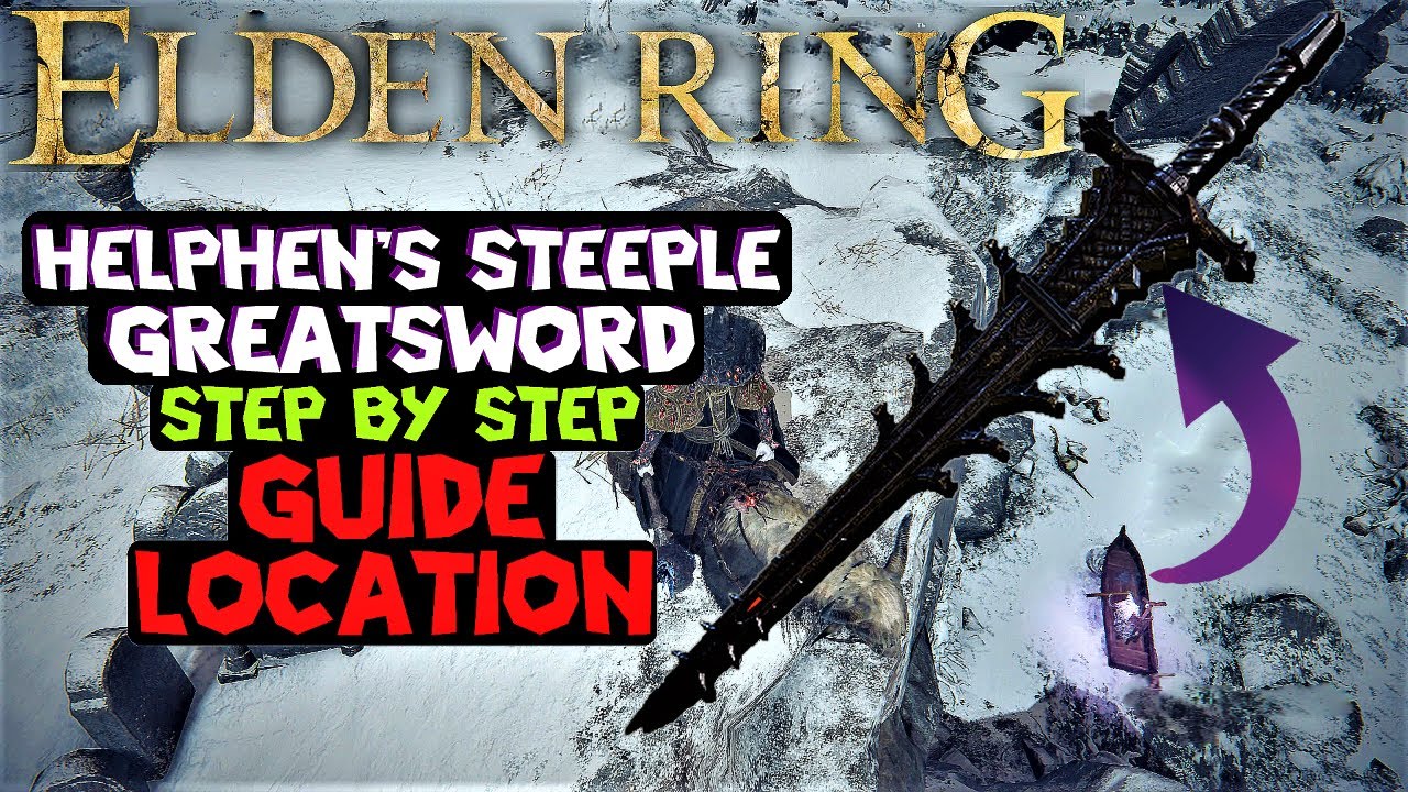 Elden Ring: How To Get Helphen's Steeple (Ghostflame Greatsword)