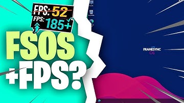 FSOS - Het geheim van een hogere FPS?