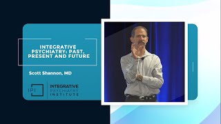 Integrative Psychiatry Past, Present And Future By Scott Shannon, Md