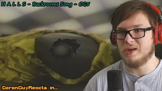 (THIS SONG IS INCREDIBLE!!!) H A L L S - Backrooms Song - CG5 - GoronGuyReacts