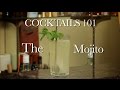 How to make a classic mojito cocktail drinks made easy