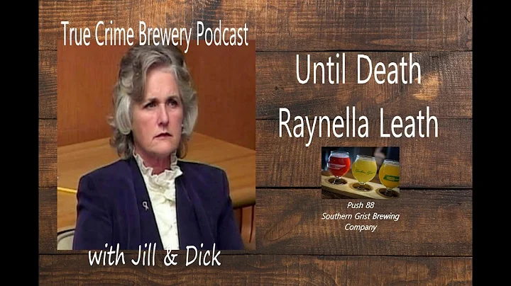 Until Death: Raynella Leath