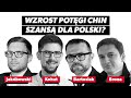 Wzrost potęgi Chin szansą dla Polski? | Brona, Jakóbowski, Bartosiak