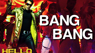 Bang Bang Full Song Video- Hello | Salman Khan | Wajid Khan | Sajid - Wajid