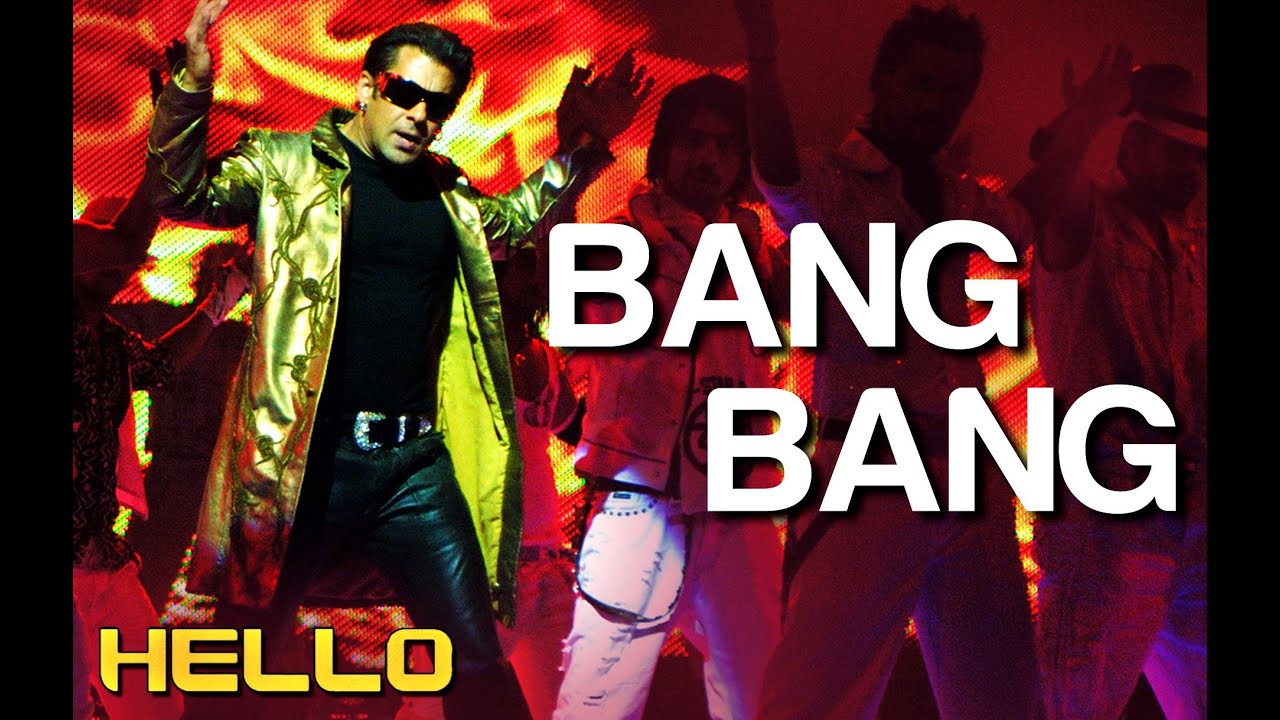 Bang Bang Full Song Video- Hello | Salman Khan | Wajid Khan | Sajid - Wajid