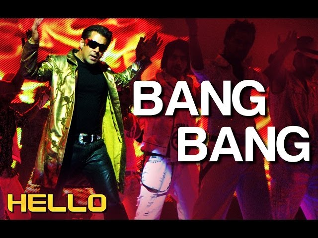 Bang Bang Full Song Video- Hello | Salman Khan | Wajid Khan | Sajid - Wajid class=