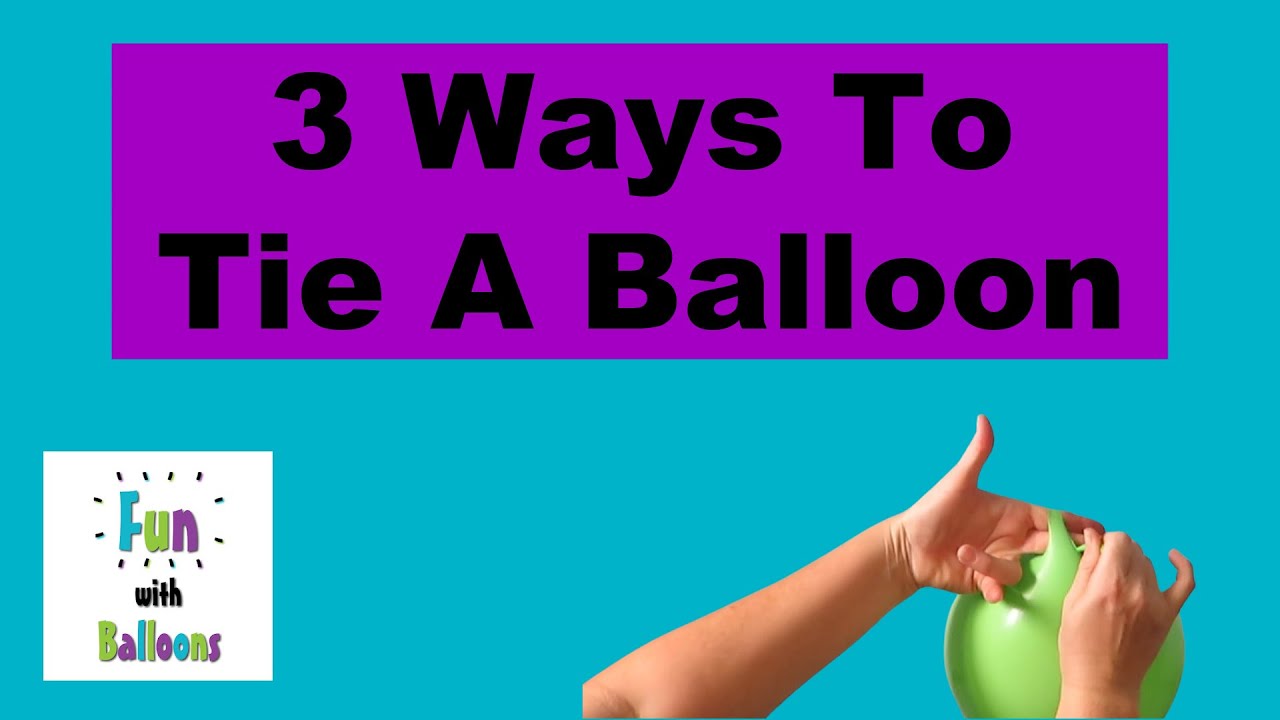 Tutorial 6 : How to Make Balloon Knots (NEW VERSION) 