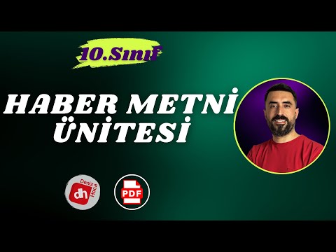 10.SINIF EDEBİYAT HABER METNİ ÜNİTESİ 2024 📌 10 .Sınıf Haber Metni Full Tekrar PDF / Deniz Hoca