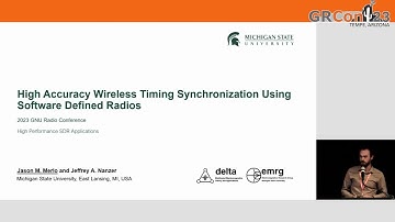 GRCon23 - High Accuracy Wireless Timing Sync. Using SDR - by Jason Merlo